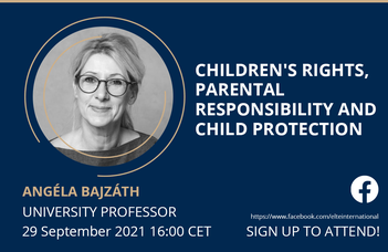 ELTE ALUMNI ACADEMY: CHILDREN'S RIGHTS, PARENTAL RESPONSIBILITY AND CHILD PROTECTION