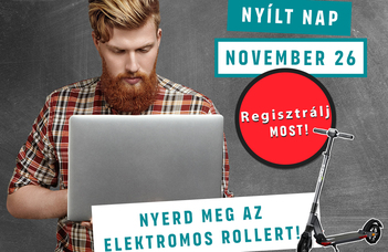 Regisztrálj a november 26-i Nyílt Napra, és vidd haza az elektromos rollert!